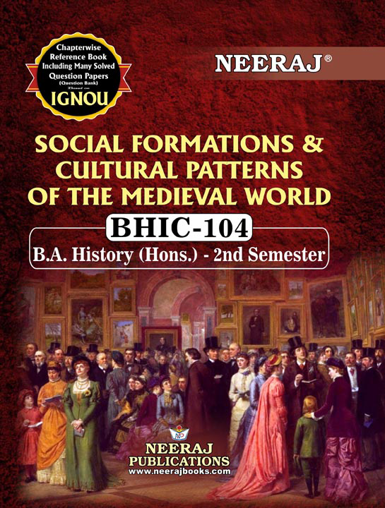SOCIAL FORMATIONS AND CULTURAL PATTERNS OF THE MEDIEVAL WORLD
