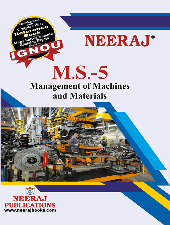 Management of Machines and Materials
