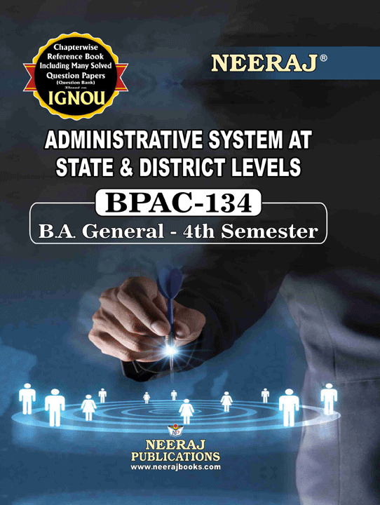 ADMINISTRATIVE SYSTEM AT STATE AND DISTRICT LEVELS